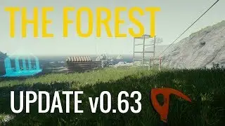 The Forest v0.63 Showcase | Ziplines, Crane, Birdhouse and More