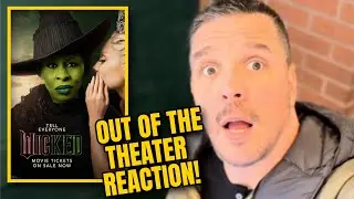 Wicked Out Of The Theater Reaction!