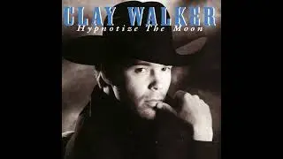 Who Needs You Baby &ndash; Clay Walker