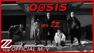 TUZI - O@SIS | Official Video