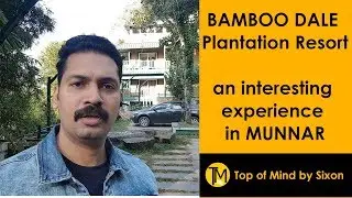 Plantation resort in Munnar | Bamboo Dale | Experience a different feel of Munnar