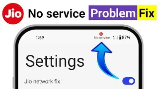 Jio SIM No Service Problem Solution In Hindi | Jio Ka SIM No Service Bataye To Kya Kare | No service