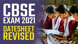 CBSE 10th and 12th Date Sheet 2021 Revised, check the details