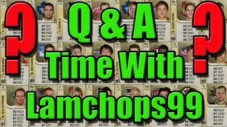 Question & Answer Time With Lamchops99 Pt. 1/2