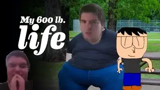 YTP 317: 317 ends up on my 600 pound life (Ghost Toaster Reupload)