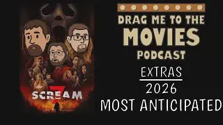 Extras: Our 2026 Most Anticipated Movies