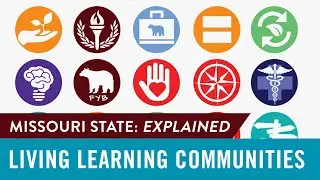 Missouri State Explained: Living Learning Communities