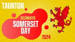 Taunton Celebrates Somerset Day 2024
