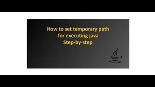 set permanent path for executing java programs(step-by-step)