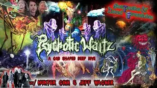 Psychotic Waltz : A God Shaped Deep Dive w/ Hunter Ginn & Jeff Wagner