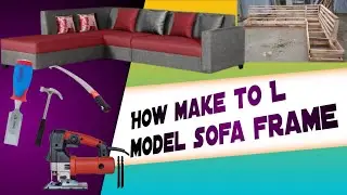HOW MAKE TO L MODEL SOFA FRAME PART 1 #jpsofahouse J P SOFA HOUSE