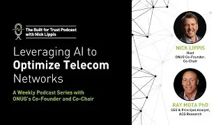Episode 13: Leveraging AI to Optimize Telecom Networks