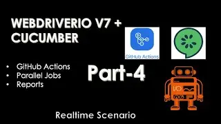 Webdriverio V7-Cucumber-RealTime Scenario -Part-4 (Github Actions)