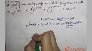 Which of the following compound will not give yellow ppt.with I_(2)/OH^(-) | 12 | BIOMOLECULES, ...