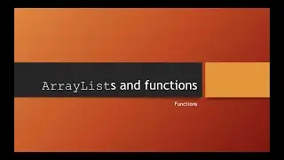ArrayLists and Functions in Java