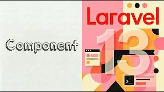 Laravel 13 Tutorial Part 8 | Blade Components Explained | Create & Pass Data to Components