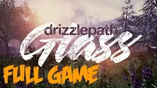 Drizzlepath Glass  Complete Game Walkthrough Full Game Story No Commentary 1080P 60FPS