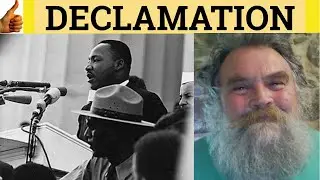 🔵 Declaim Declamation - Declaim Meaning - Declamation Examples - Declaim Defined - Formal Vocabulary