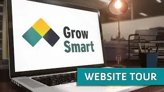 GrowSmart | Website Tour