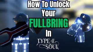 How to Unlock Your Fullbring | Type://Soul