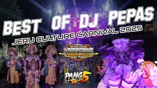 BEST OF DJ PEPAS - JC CARNIVAL 2025 - PEMOEDA KAMPUNG TENGAH