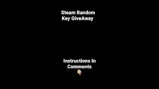 Steam Random Key GiveAway!                                               #shorts #steam  #giveaway