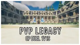 Pvp legacy | OP duel 1v1s!