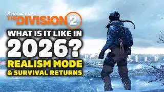 The Division 2 In 2026 – Realism Mode, Graphics Upgrades & Survivors