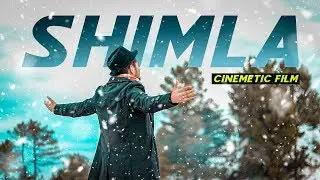 Shimla - A cinematic Travel Film 2020 - Neeraj Sharma