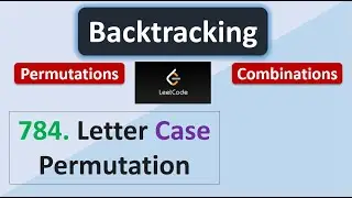 Leetcode 784 |  Letter Case Permutation
