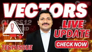 LIVE UPDATE ON VECTORS ONE SHOT BY DINESH SIR 🔥| TECHNICAL ISSUE 📖 LEC STOPPED | Dinesh Sir