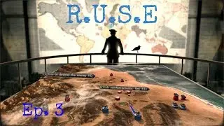 R.U.S.E - Ep. 3 - Hold Kasserine!