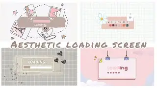 Aesthetic loading screen for edits