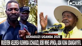 UCHAGUZI UGANDA: MUSEVENI AELEKEA KUSHINDA UCHAGUZI, MPINZANI WAKE MKUU ADAI KUWEPO KWA UDANGANYIFU.