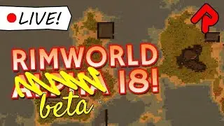 RimWorld beta 18 gameplay: Caves Map Colony! | Live Indie Game Stream