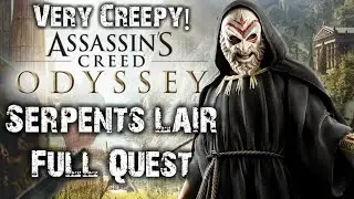 Assassin's Creed Odyssey  - Serpents Lair - Full Quest (Creepy)