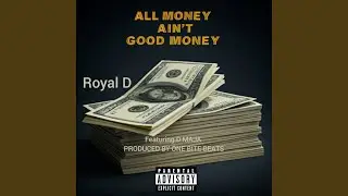 All money ain't good money