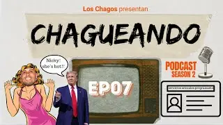 Chagueando s2#07 - Nicky Jam y Donald Trump, Olimpiadas de Carteros, anecdotas