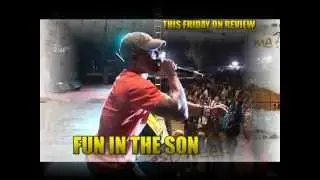 On REVIEW Friday, JULY 20th @funinthesonfest, @FAME95FM1 @PopcaanMusic Birthday Bash