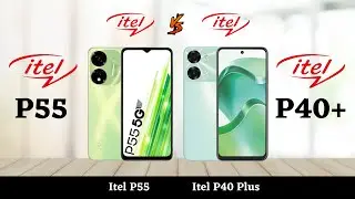 Itel P55 5G Vs Itel P40 Plus