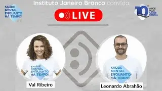 Janeiro Branco 2024: SAÚDE MENTAL ENQUANTO HÁ TEMPO! O QUE FAZER, AGORA?