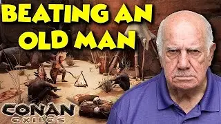 BEATING A DEFENCELESS OLD MAN - Conan Exiles - ft. maxmoefoegames (Faceless Re-upload)