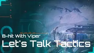 Let's Talk Tactics #3: Ice Box B hit with Viper