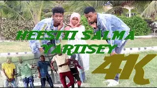 SALMA YARIISEY HEES CUSUB HASSAN SOYA FT SALUU OFFICIAL VIDEOS 2020