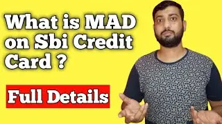Sbi Credit Card MAD Calculation Change | What is Mad on Sbi Credit Card