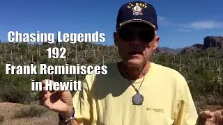 Chasing Legends 192: Frank Reminisces in Hewitt