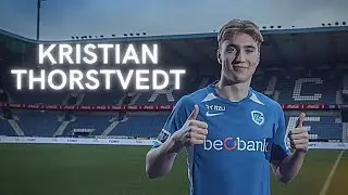 Kristian Thorstvedt Skills - GENK