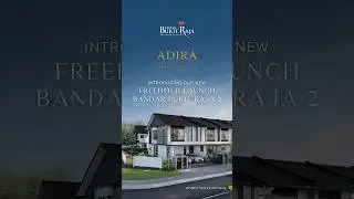 New Freehold Launch at Bandar Bukit Raja 2  - Adira, The Legacy Collection