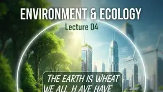 Environment lecture 4 by shahid sir  #comment #environment #upsc #jpsc #jkssb #ssc 