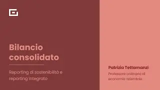 Bilancio consolidato, reporting di sostenibilità e reporting integrato
